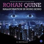 Hallucination in Hong Kong