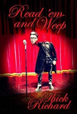 Read 'em and Weep - Thick Richard - cover