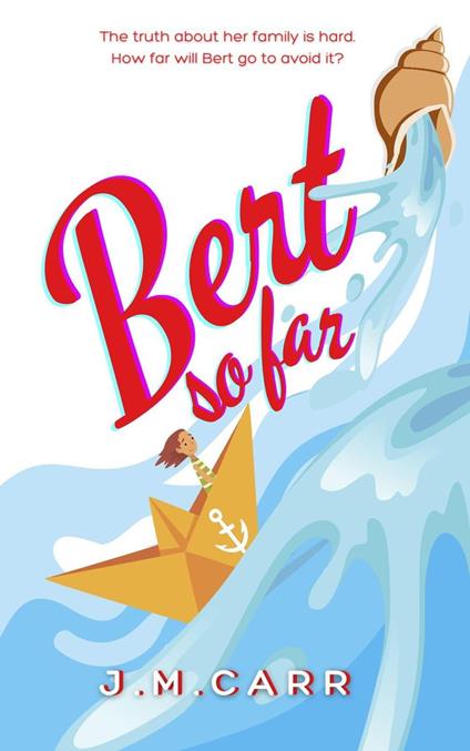 Bert so far - J.M. Carr - ebook