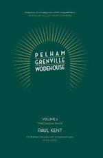 Pelham Grenville Wodehouse: Volume 2: 