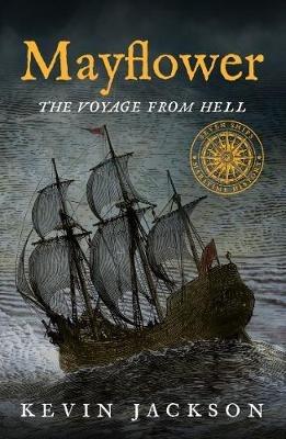 Mayflower: The Voyage from Hell - Kevin Jackson - cover