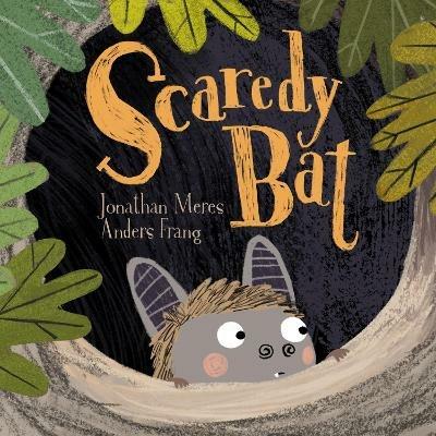 Scaredy Bat - Jonathan Meres - cover