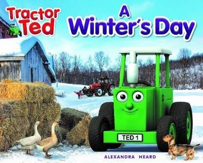 Tractor Ted A Winter's Day - Alexandra Heard - cover