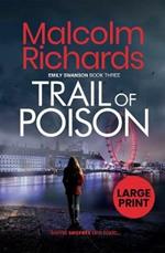 Trail of Poison: Large Print Edition