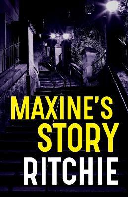 Maxine's Story - Peter Ritchie - cover