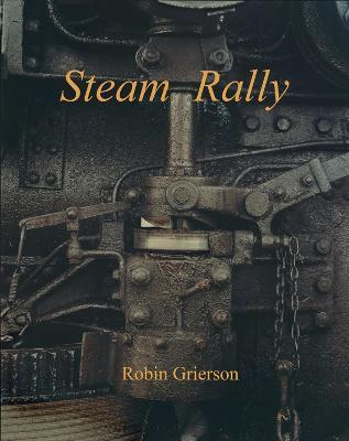 Steam Rally: Robin Grierson - Robin Grierson - cover