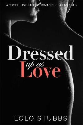 Dressed up as Love - cover