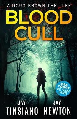 Blood Cull - Jay Tinsiano,Jay Newton - cover