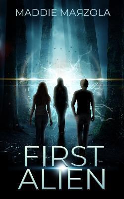 First Alien - Maddie Marzola - cover
