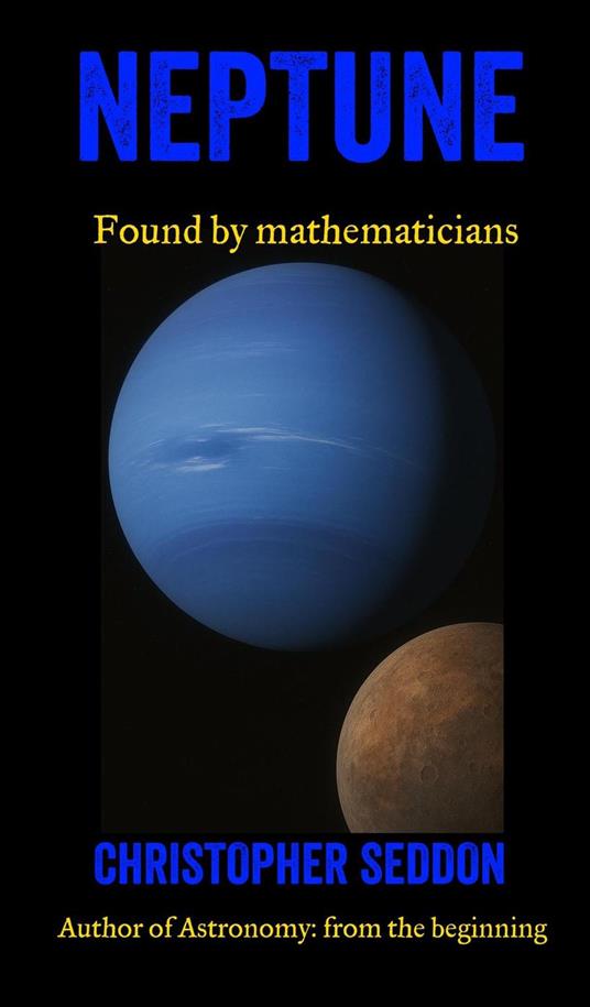 Neptune: Found by Mathematicians