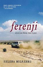 Ferenji: Stories from the field