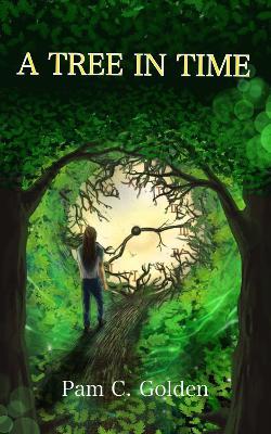 A Tree in Time - Pam C. Golden - cover