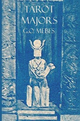 Tarot Majors - G O Mebes - cover