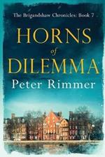 Horns of Dilemma: The Brigandshaw Chronicles Book 7