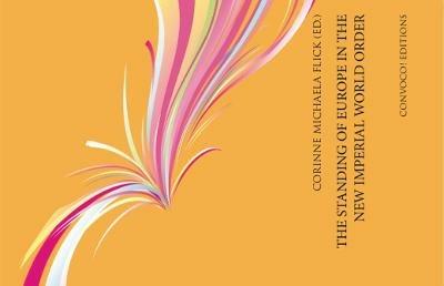 The Standing of Europe in the New Imperial World Order - cover