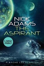 The Aspirant: Large Print Edition