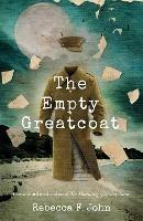 Empty Greatcoat, The - Rebecca F. John - cover