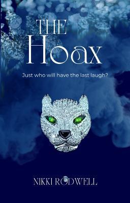 The Hoax: Just Who Will Have The Last Laugh? - Nikki Rodwell - cover