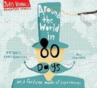 Around the World in Eighty Days: or, a fortune made of experiences - Jules Verne - cover