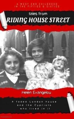 Tales from Riding House Street: A faded London house and the Cypriots who lived in it - Helen Evangelou - cover