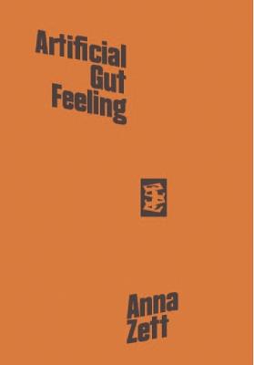 Artificial Gut Feeling - Anna Zett - cover