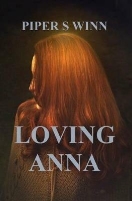 Loving Anna - Piper S. Winn - cover