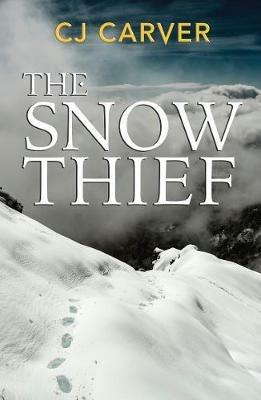 The Snow Thief - C.J. Carver - cover