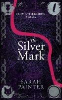 The Silver Mark