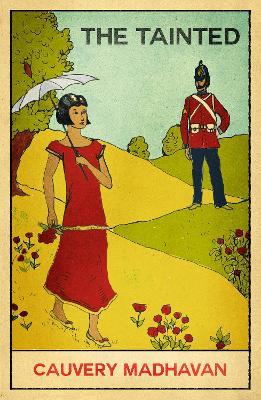 The Tainted - Cauvery Madhavan - cover