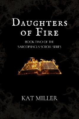 Daughters of Fire - Kat Miller - cover