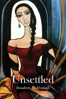 Unsettled - Rosaleen McDonagh - cover