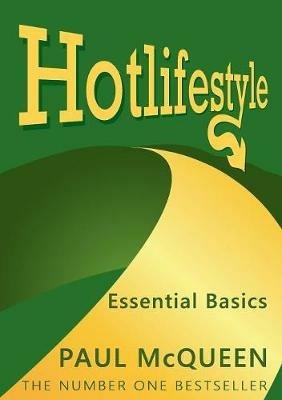 Hotlifestyle: Essential Basics - Paul McQueen - cover