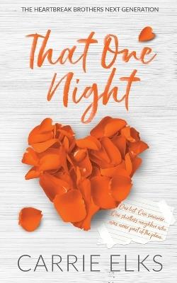 That One Night - Alternative Cover Edition - Carrie Elks - cover
