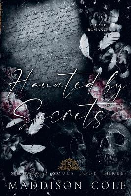 Haunted by Secrets - Maddison Cole - cover