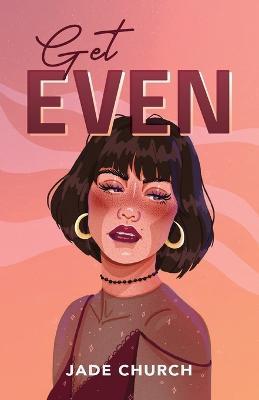 Get Even - Jade Church - cover