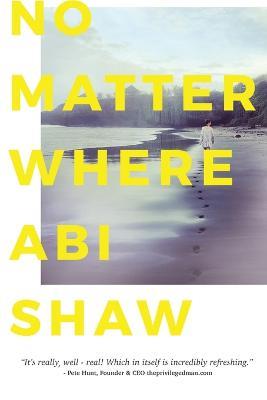 No Matter Where - Abi Shaw - cover