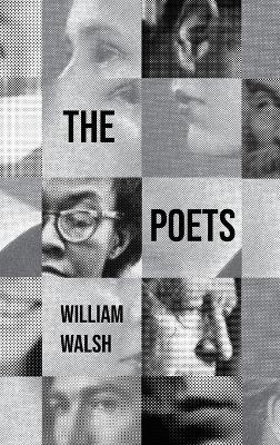 The Poets: a novella - William Walsh - cover