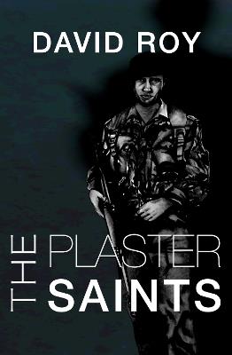 The Plaster Saints - David Roy - cover
