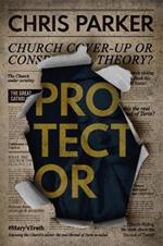 Protector: Step 2: Praying for the Light