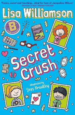 Bigg School: Secret Crush - Lisa Williamson - cover