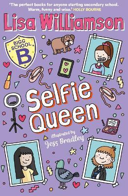Bigg School: Selfie Queen - Lisa Williamson - cover