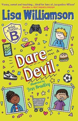 Bigg School: Dare Devil - Lisa Williamson - cover