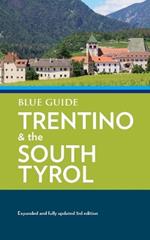 Blue Guide Trentino & the South Tyrol