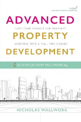 Advanced Property Development - Nicholas Wallwork - cover