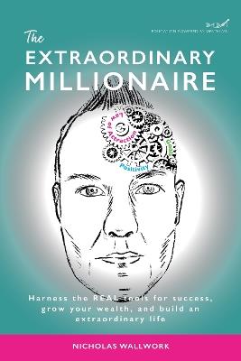 The Extraordinary Millionaire - Nicholas Wallwork - cover