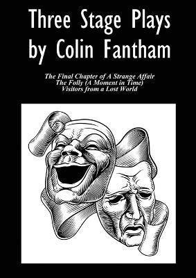 Three Stage Plays by Colin Fantham - Colin Fantham - cover