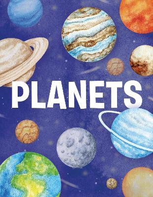 Planets: The solar system, exoplanets, and searching for alien life - Kate Comisso - cover