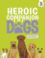DOGS: Heroic Companion Dogs
