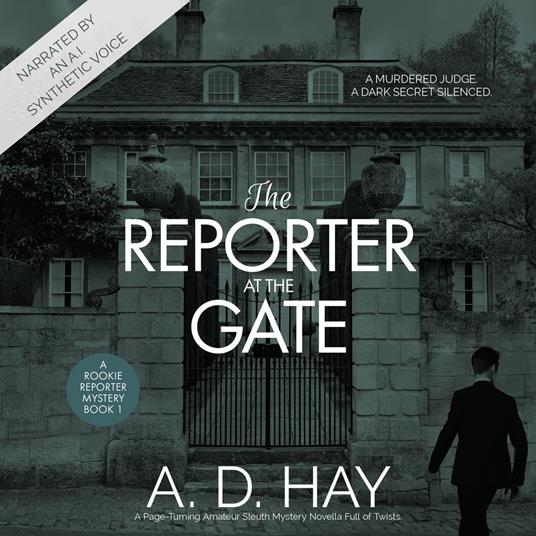 The Reporter at the Gate