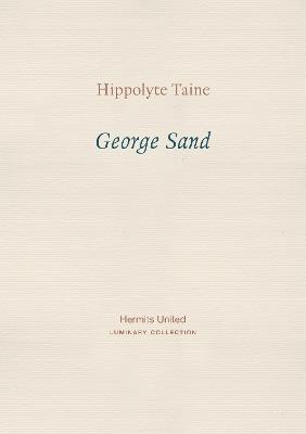 George Sand - Hippolyte Taine - cover